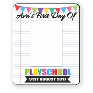 First Day At Playschool Frame, Personalised Gift