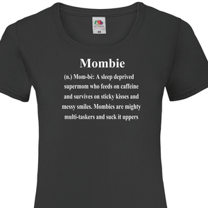 Mombie T-Shirt, Personalised Gift