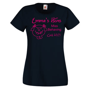 Miss Behaving Hen T-Shirt - Personalise It